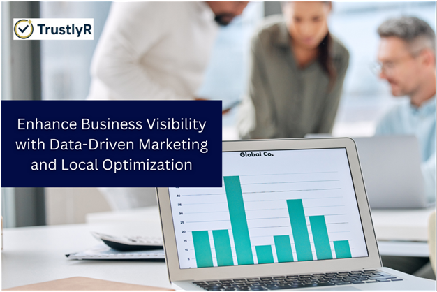 Fortify Trade Visibility with Information-Pushed Advertising and marketing and Native Optimization