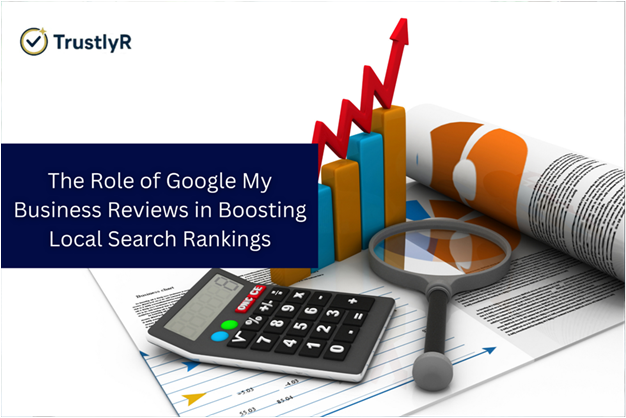 The Position of Google My Industry Critiques in Boosting Native Seek Scores